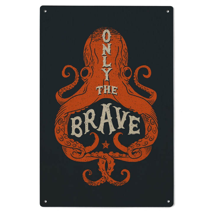 Sailor's Pride Collection, Octopus, Only The Brave, Wood Signs and Postcards Wood Lantern Press 