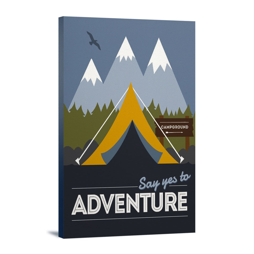 Say Yes to Adventure (Tent), Vector Style, Lantern Press Artwork, Stretched Canvas Canvas Lantern Press 24x36 Stretched Canvas 
