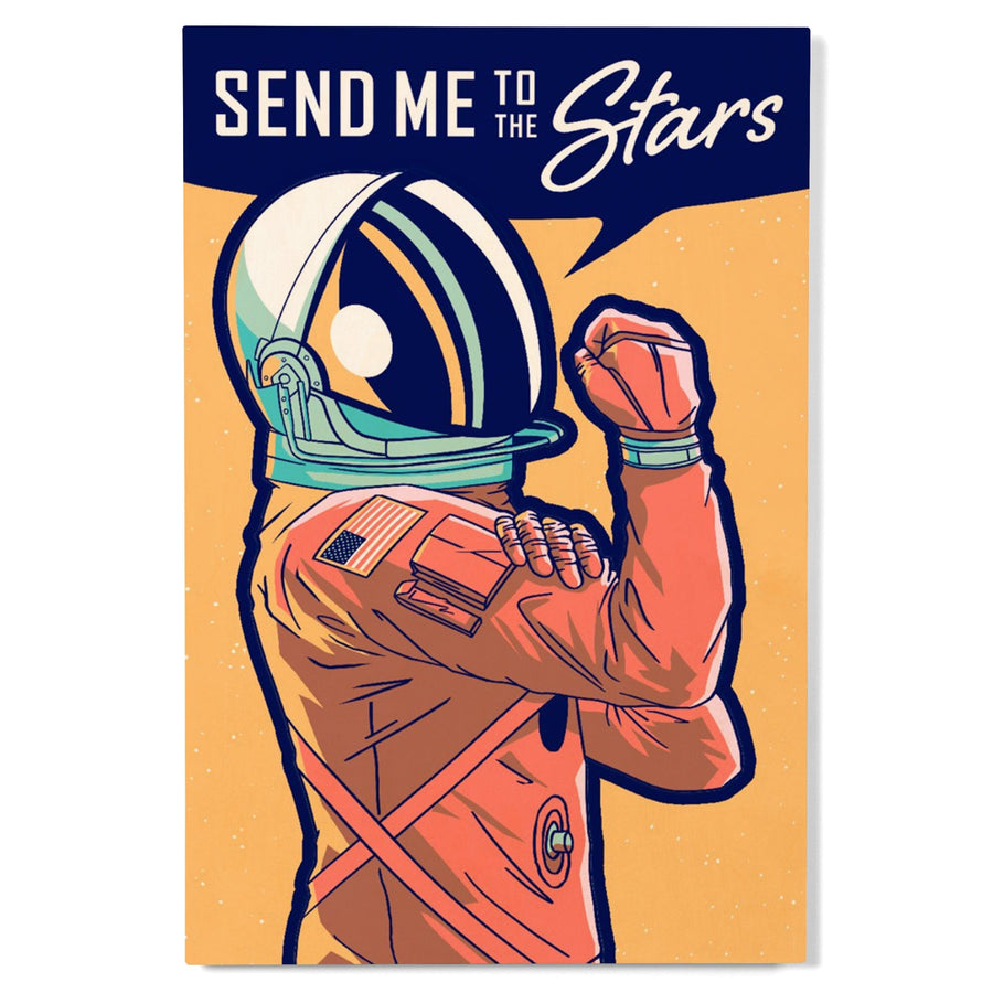 Space Queens Collection, Woman Astronaut, Send Me To The Stars, Wood Signs and Postcards Wood Lantern Press 