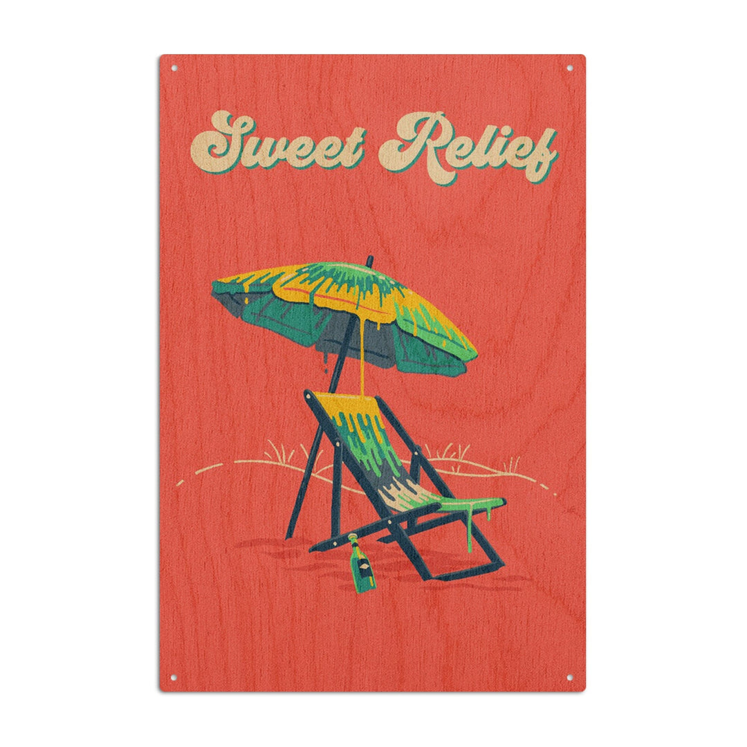 Sweet Relief Collection, Beach Chair and Umbrella, Sweet Relief, Wood Signs and Postcards Wood Lantern Press 10 x 15 Wood Sign 