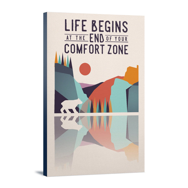 Wander More Collection, Life Begins at the End of Your Comfort Zone, Lantern Press Artwork, Stretched Canvas Canvas Lantern Press 12x18 Stretched Canvas 