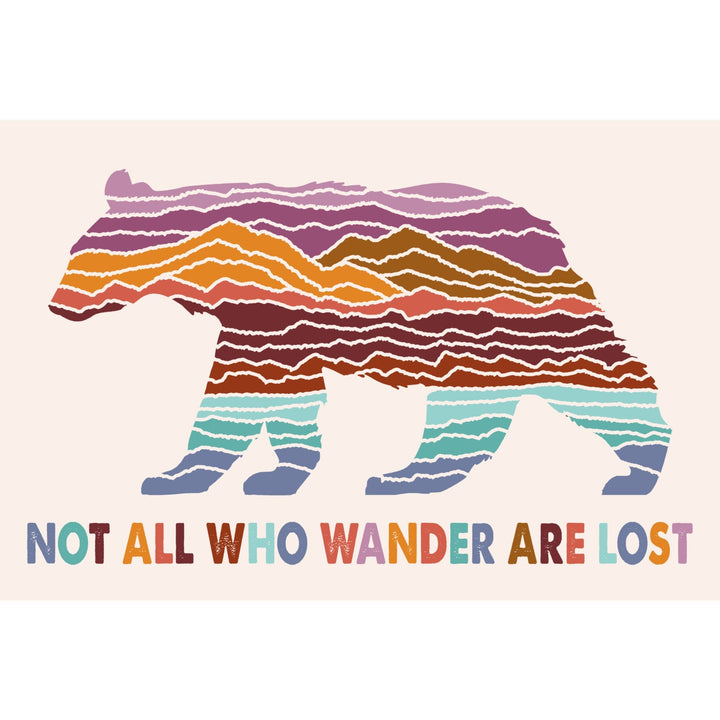 Wander More Collection, Not All Who Wander Are Lost, Bear, Lantern Press Artwork, Stretched Canvas Canvas Lantern Press 