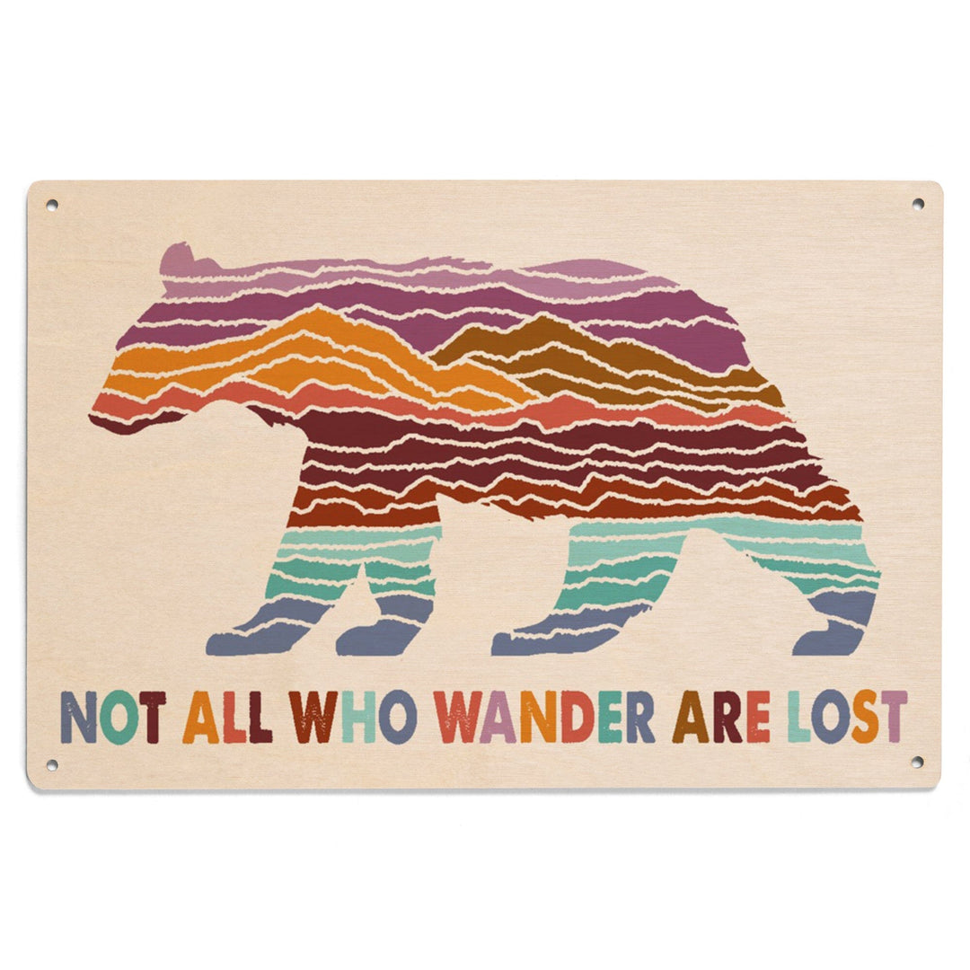 Wander More Collection, Not All Who Wander Are Lost, Bear, Lantern Press Artwork, Wood Signs and Postcards Wood Lantern Press 