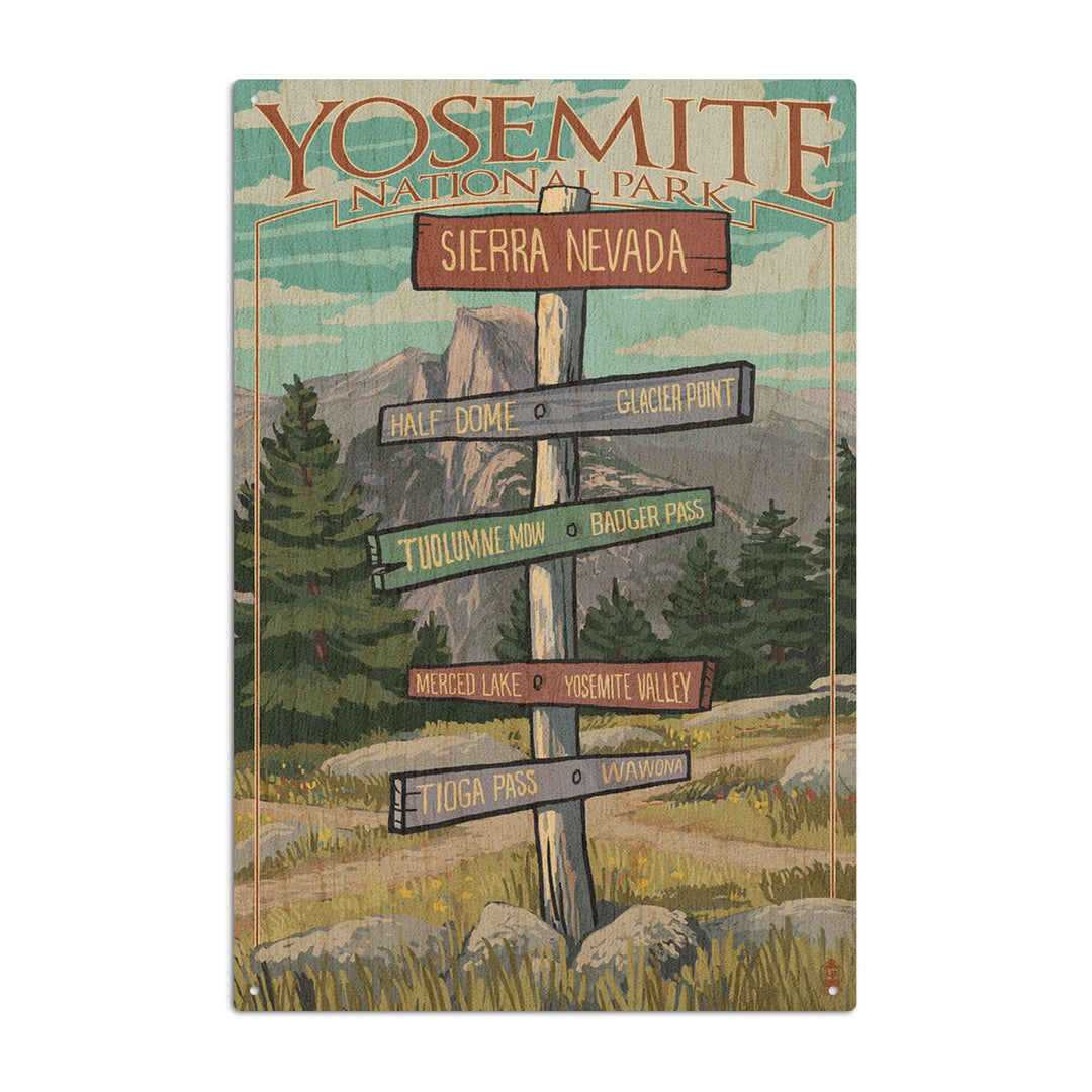 Yosemite National Park, California, Signpost, Lantern Press Artwork, Wood Signs and Postcards Wood Lantern Press 6x9 Wood Sign 